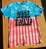Dose Trump Tie Dye Shirt
